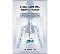 Eric Andrew Tyler Ejercicios del Nervio Vago (Tascabile)