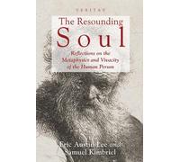 Eric Austin Lee The Resounding Soul (Copertina rigida) Veritas