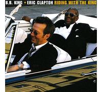 Eric & B.B. King Clapton - Riding With The King