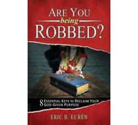 Eric B Eurēn Are You Being Robbed? (Tascabile)