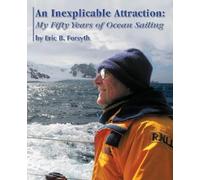Eric B Forsyth An Inexplicable Attraction (Tascabile)
