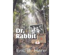 Eric B Hare Dr. Rabbit (Tascabile)