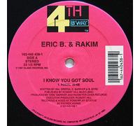 Eric B. & Rakim - I Know You Got Soul - 4th & Broadway - 162 440 438-1