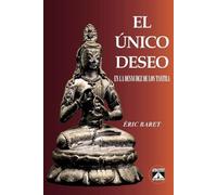 Eric Baret El Único Deseo (Tascabile) No-Dualidad