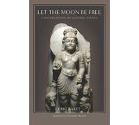 Eric Baret Let the Moon Be Free (Tascabile)