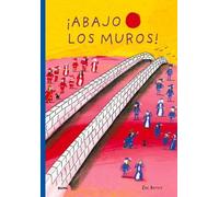 Eric Battut Abajo Los Muros (Copertina rigida)