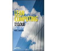 Eric Bauer Lean Computing for the Cloud (Copertina rigida)