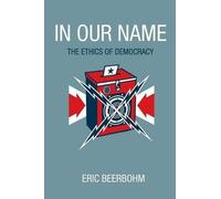 Eric Beerbohm In Our Name (Tascabile)