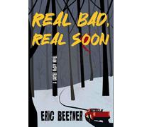 Eric Beetner Real Soon Real Bad (Tascabile) Carter McCoy Novel