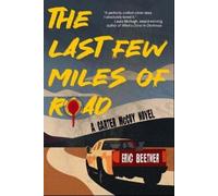 Eric Beetner The Last Few Miles of Road (Tascabile) Carter McCoy Novel