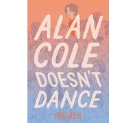 Eric Bell Alan Cole Doesn't Dance (Copertina rigida)