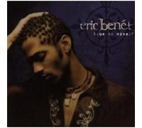 Eric Benet - True to Myself