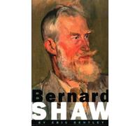 Eric Bentley Bernard Shaw (Tascabile) Applause Books