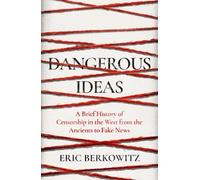 Eric Berkowitz Dangerous Ideas (Copertina rigida)