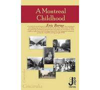 Eric Berne A Montreal Childhood (Tascabile)