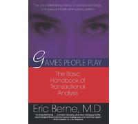 Eric Berne Games People Play (Tascabile)