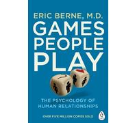 Eric Berne Games People Play (Tascabile)