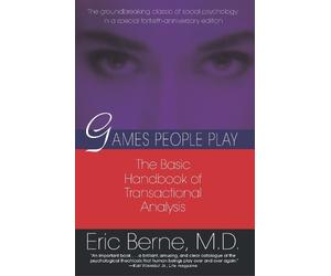 Eric Berne Games People Play (Tascabile)