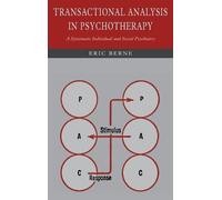 Eric Berne Transactional Analysis in Psychotherapy (Copertina rigida)