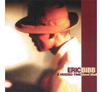 Eric Bibb and Needed Time Good Stuff (Vinyl LP) 12" Album
