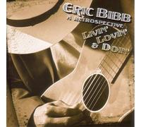 Eric Bibb - Livin Lovin And Doin