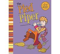 Eric Blair Ben Peterson The Pied Piper (Copertina rigida) My First Classic Story