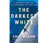 Eric Blehm The Darkest White (Tascabile)