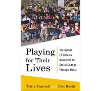 Eric Booth Tricia Tunstall Playing for Their Lives (Copertina rigida)