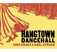 Eric Brace & Karl Straub Hangtown Dancehall (CD) Album