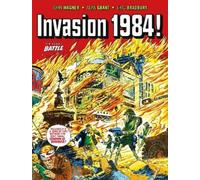 Eric Bradbury John Wagner Alan Grant Invasion 1984 (Tascabile)