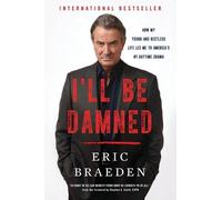 Eric Braeden I'll Be Damned (Tascabile)