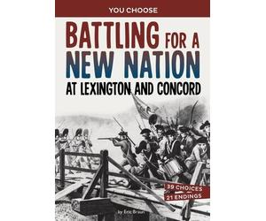 Eric Braun Battling for a New Nation at Lexington and Concord (Copertina rigida)