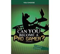 Eric Braun Can You Become a Pro Gamer? (Copertina rigida)