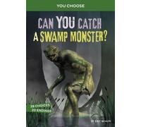 Eric Braun Can You Catch a Swamp Monster? (Copertina rigida)
