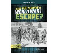 Eric Braun Can You Survive a World War I Escape? (Copertina rigida)