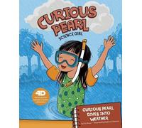 Eric Braun Curious Pearl Dives Into Weather (Copertina rigida)