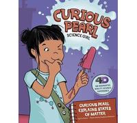 Eric Braun Curious Pearl Explains States of Matter (Tascabile)