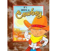 Eric Braun If I Were a Cowboy (Copertina rigida) Dream Big