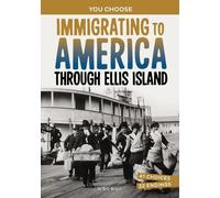 Eric Braun Immigrating to America Through Ellis Island (Tascabile)