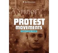 Eric Braun Protest Movements: Then and Now (Tascabile)