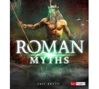 Eric Braun Roman Myths (Copertina rigida) Mythology Around the World