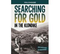 Eric Braun Searching for Gold in the Klondike (Copertina rigida)