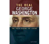 Eric Braun The Real George Washington (Copertina rigida) Real Revolutionaries