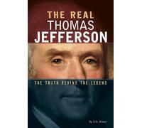 Eric Braun The Real Thomas Jefferson (Tascabile) Real Revolutionaries