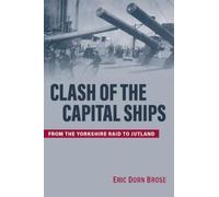 Eric Brose Clash of the Capital Ships (Copertina rigida)