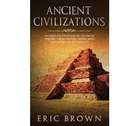Eric Brown Ancient Civilizations (Copertina rigida)