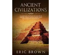 Eric Brown Ancient Civilizations (Tascabile)