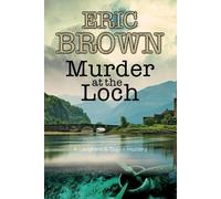 Eric Brown Murder at the Loch (Tascabile) Langham & Dupré Mystery