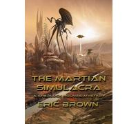 Eric Brown The Martian Simulacra (Tascabile) NewCon Press Novellas Set 3