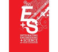 Eric Brunsell Integrating Engineering and Science in Your Classroom (Tascabile)